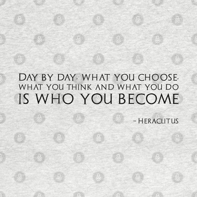 Classical Greek Philosophy Heraclitus Quote Motivational by Styr Designs